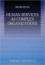 Human Services as Complex Organizations / Edition 2