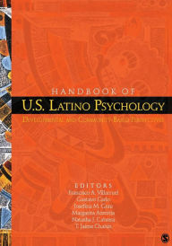 Title: Handbook of U. S. Latino Psychology: Developmental and Community-Based Perspectives / Edition 1, Author: Francisco A. Villarruel