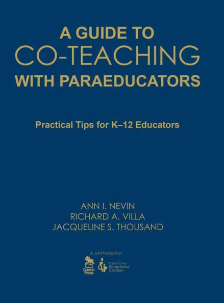 A Guide to Co-Teaching With Paraeducators: Practical Tips for K-12 Educators