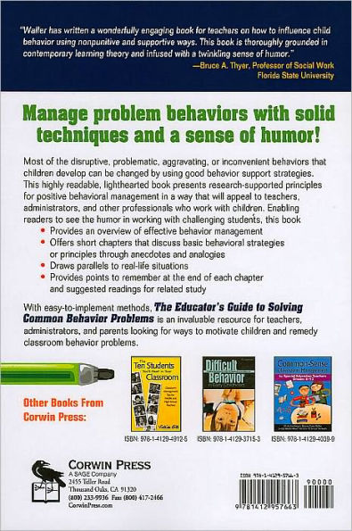 The Educator's Guide to Solving Common Behavior Problems / Edition 1