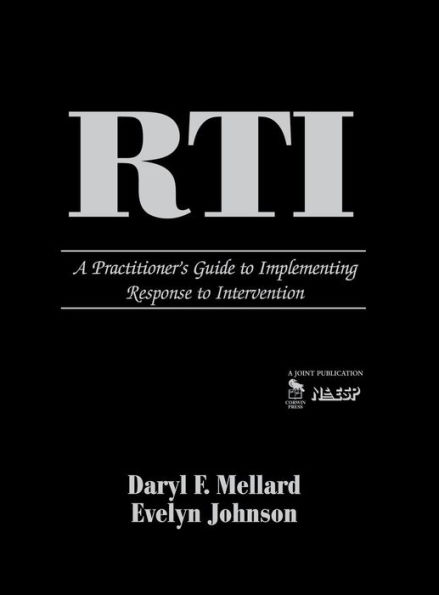 RTI: A Practitioner's Guide to Implementing Response to Intervention