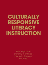 Title: Culturally Responsive Literacy Instruction, Author: Bob Algozzine