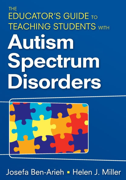 The Educator's Guide to Teaching Students With Autism Spectrum Disorders / Edition 1