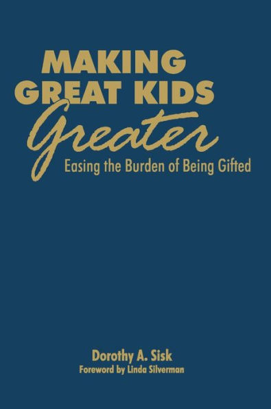 Making Great Kids Greater: Easing the Burden of Being Gifted