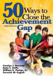 Alternative view 1 of 50 Ways to Close the Achievement Gap / Edition 3