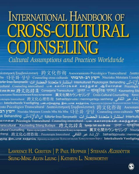 International Handbook of Cross-Cultural Counseling: Cultural Assumptions and Practices Worldwide / Edition 1