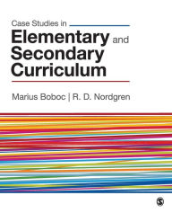 Title: Case Studies in Elementary and Secondary Curriculum / Edition 1, Author: Marius J. Boboc