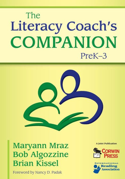 The Literacy Coach's Companion, PreK-3 / Edition 1