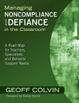 Alternative view 1 of Managing Noncompliance and Defiance in the Classroom: A Road Map for Teachers, Specialists, and Behavior Support Teams / Edition 1