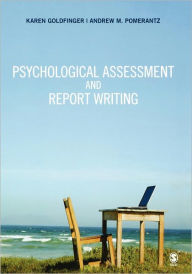 Title: Psychological Assessment and Report Writing, Author: Karen Goldfinger