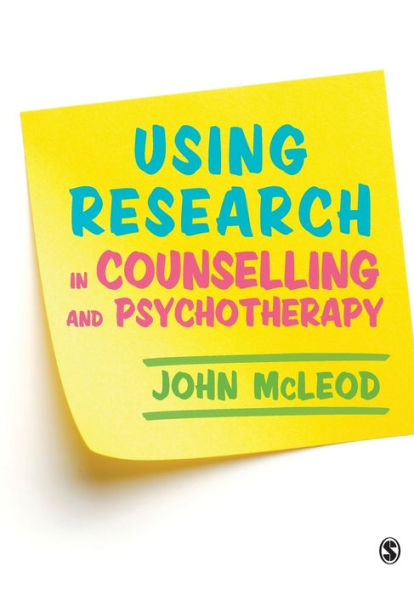 Using Research in Counselling and Psychotherapy / Edition 1
