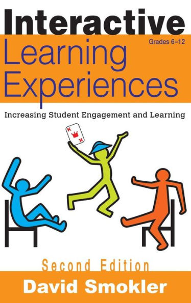 Interactive Learning Experiences, Grades 6-12: Increasing Student Engagement and Learning