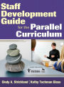 Staff Development Guide for the Parallel Curriculum / Edition 1