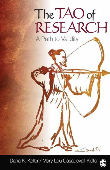 Tao of Research: A Path to Validity / Edition 1