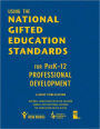 Using the National Gifted Education Standards for PreK-12 Professional Development