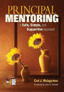 Principal Mentoring: A Safe, Simple, and Supportive Approach / Edition 1