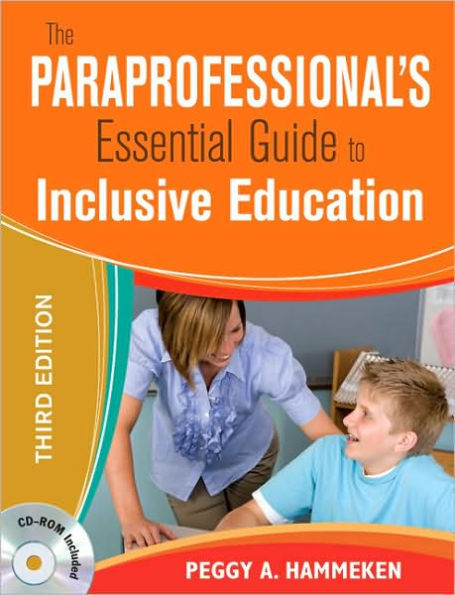 The Paraprofessional's Essential Guide to Inclusive Education / Edition 3