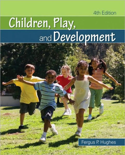 Children, Play, and Development / Edition 4