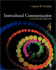 Title: Intercultural Communication / Edition 4, Author: James William Neuliep