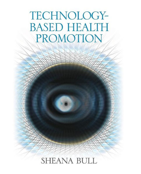 Technology-Based Health Promotion / Edition 1