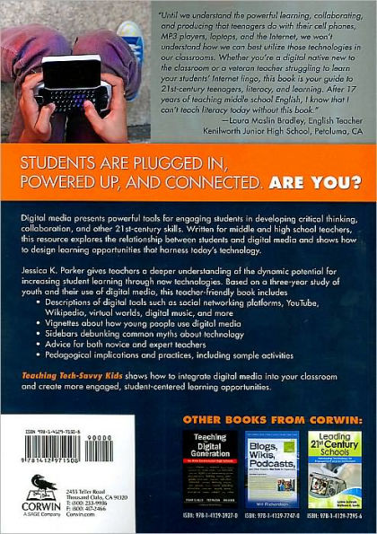Teaching Tech-Savvy Kids: Bringing Digital Media Into the Classroom, Grades 5-12 / Edition 1