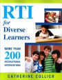 RTI for Diverse Learners: More Than 200 Instructional Interventions / Edition 1