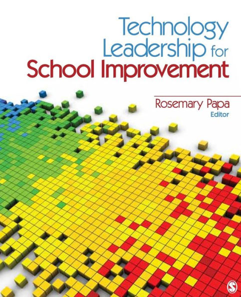 Technology Leadership for School Improvement / Edition 1