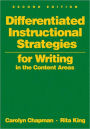 Differentiated Instructional Strategies for Writing in the Content Areas