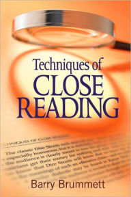 Title: Techniques of Close Reading / Edition 1, Author: Barry S. Brummett