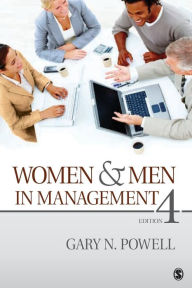 Title: Women and Men in Management / Edition 4, Author: Gary N. Powell