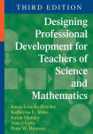 Alternative view 1 of Designing Professional Development for Teachers of Science and Mathematics / Edition 3