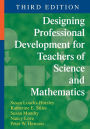 Designing Professional Development for Teachers of Science and Mathematics / Edition 3
