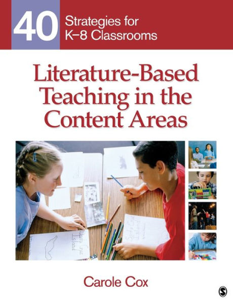Literature-Based Teaching in the Content Areas: 40 Strategies for K-8 Classrooms