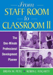 Alternative view 1 of From Staff Room to Classroom II: The One-Minute Professional Development Planner / Edition 1