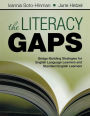 The Literacy Gaps: Bridge-Building Strategies for English Language Learners and Standard English Learners / Edition 1