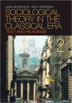 Alternative view 1 of Sociological Theory in the Classical Era: Text and Readings / Edition 2