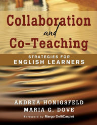 Title: Collaboration and Co-Teaching: Strategies for English Learners, Author: Shin Yamamoto