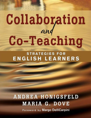 Collaboration And Co Teaching Strategies For English Learners Edition 1paperback - 