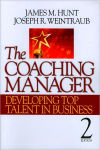 Alternative view 1 of The Coaching Manager: Developing Top Talent in Business / Edition 2