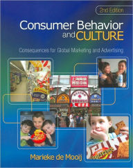 Title: Consumer Behavior and Culture: Consequences for Global Marketing and Advertising / Edition 2, Author: Marieke de Mooij