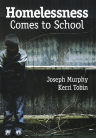 Title: Homelessness Comes to School / Edition 1, Author: Joseph F. Murphy