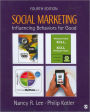 Social Marketing: Influencing Behaviors for Good / Edition 4