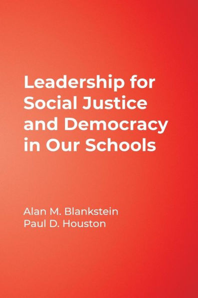 Leadership for Social Justice and Democracy in Our Schools / Edition 1