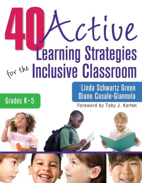 40 Active Learning Strategies for the Inclusive Classroom, Grades K-5 / Edition 1