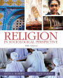 Religion in Sociological Perspective / Edition 5