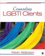 Title: Counseling LGBTI Clients, Author: Kevin G Alderson