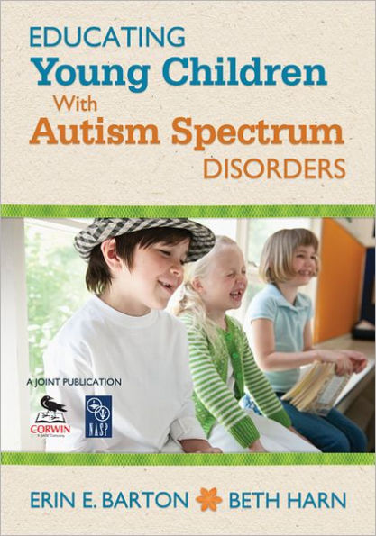 Educating Young Children With Autism Spectrum Disorders / Edition 1