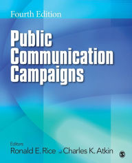 Title: Public Communication Campaigns / Edition 4, Author: Ronald E. Rice