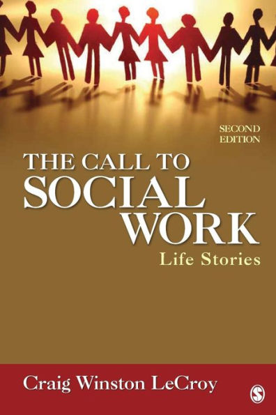 The Call to Social Work: Life Stories / Edition 2