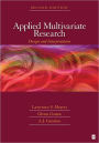 Applied Multivariate Research: Design and Interpretation / Edition 2